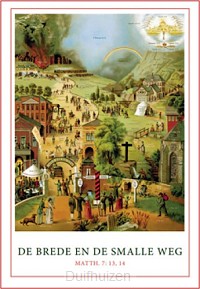 Ansichtkaart brede en de smalle weg