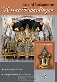 Koraalbewerking  3 Notenschrift