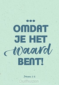 Wenskaart omdat je het waard bent