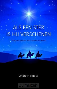 Als een ster is Hij verschenen