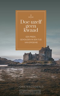 Doe uzelf geen kwaad