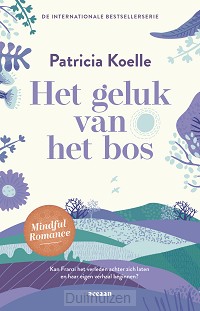 Het geluk van het bos