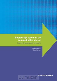 Bestuurlijk verval in de semipublieke sector