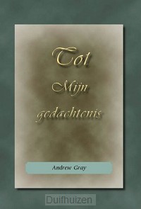 Tot Mijn gedachtenis