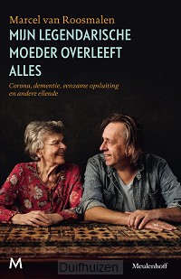 Mijn legendarische moeder overleeft alles