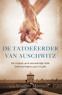De tatoeëerder van Auschwitz