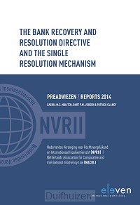 The Bank Recovery and Resolution Dir4ective and the Single Resolution Mechanism