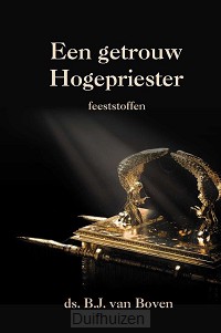 Getrouw Hogepriester