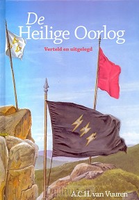 Heilige oorlog - verteld en uitgelegd