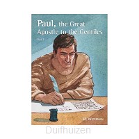 Paul, the great apostle to the gentiles