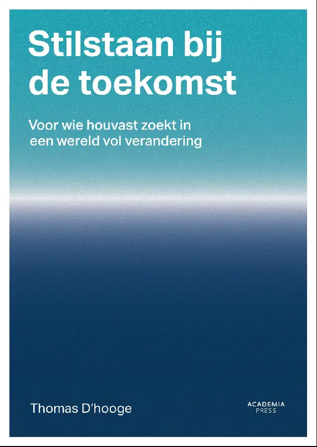 Stilstaan bij de toekomst
