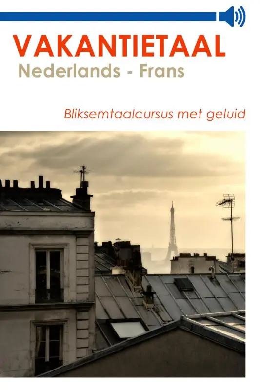 Vakantietaal Nederlands - Frans
