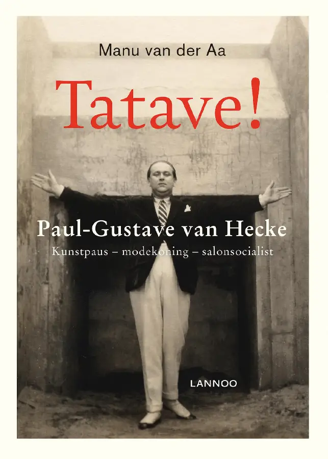 Tatave! Paul-Gustave van Hecke