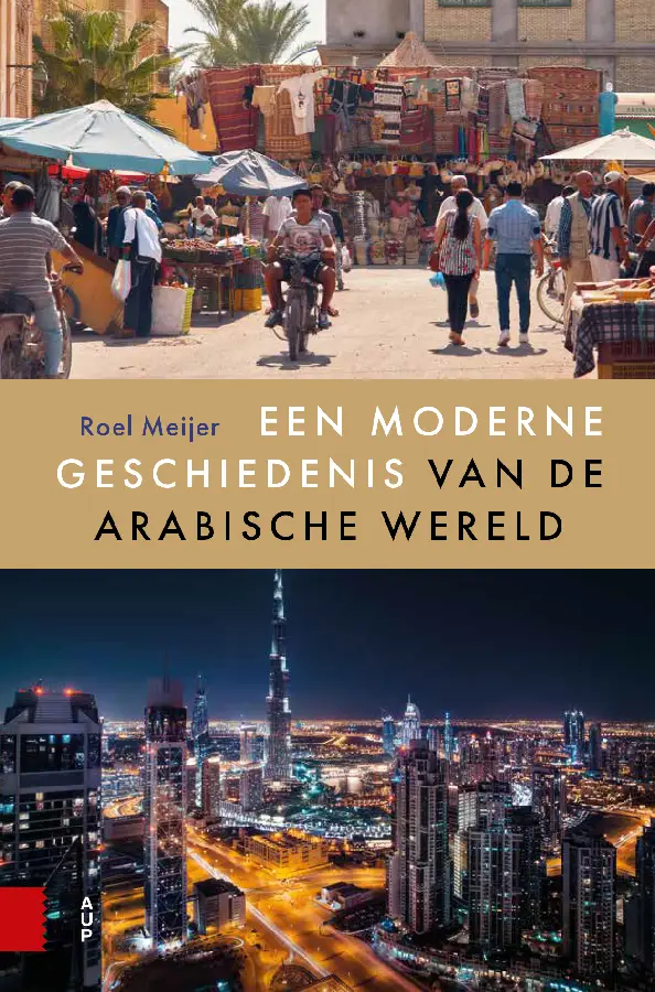 Een moderne geschiedenis van de Arabische wereld
