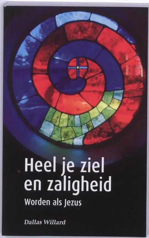 Heel je ziel en zaligheid