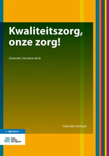 Kwaliteitszorg onze zorg!