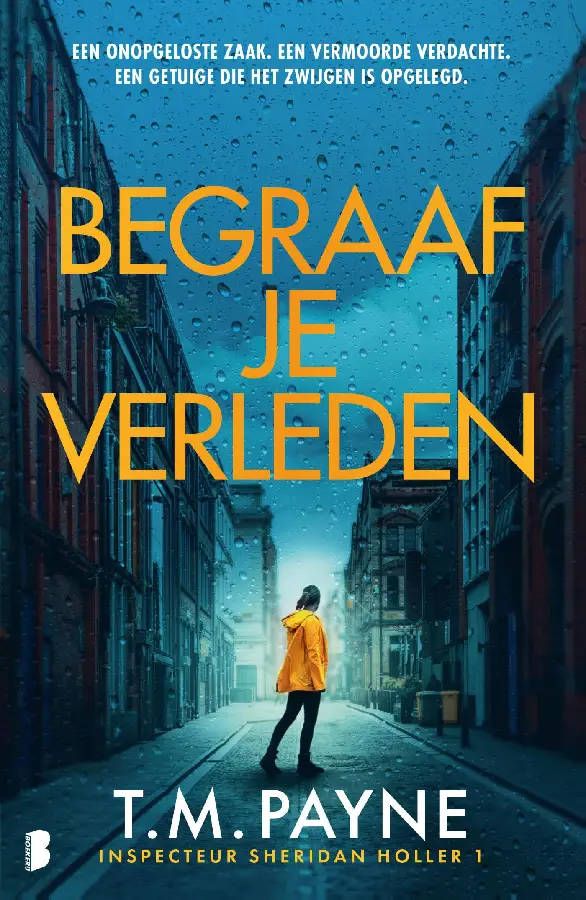 Begraaf je verleden