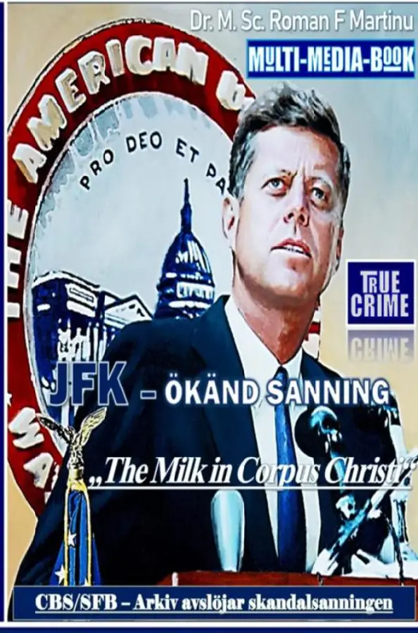 JFK - Ökänd Sanning