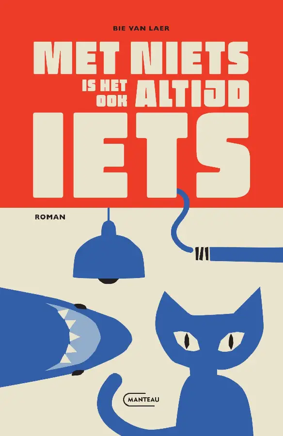 Met niets is het ook altijd iets