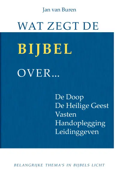 Wat zegt de bijbel over...