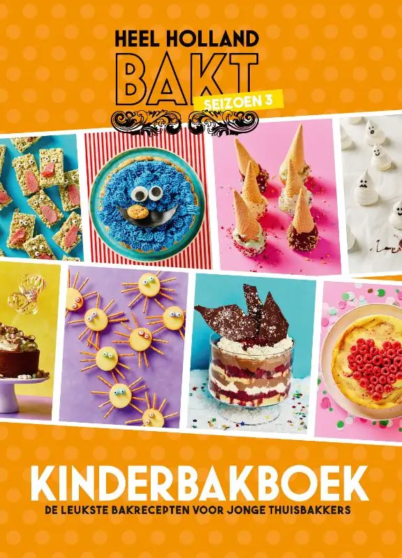 Heel Holland Bakt Kinderbakboek / seizoen 3