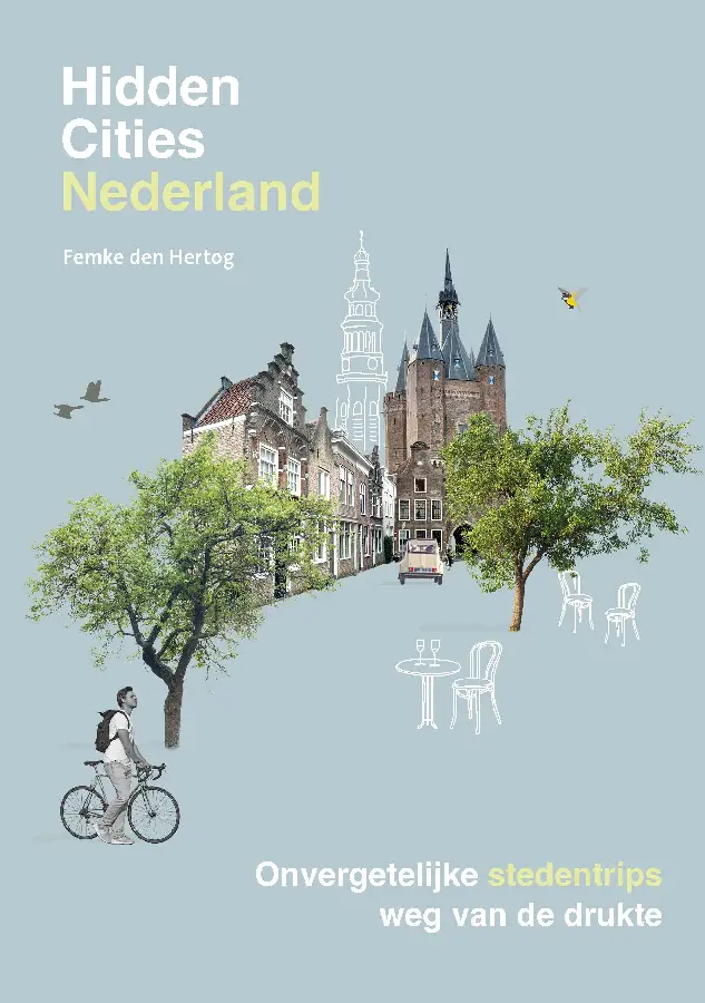 Hidden Cities - Nederland