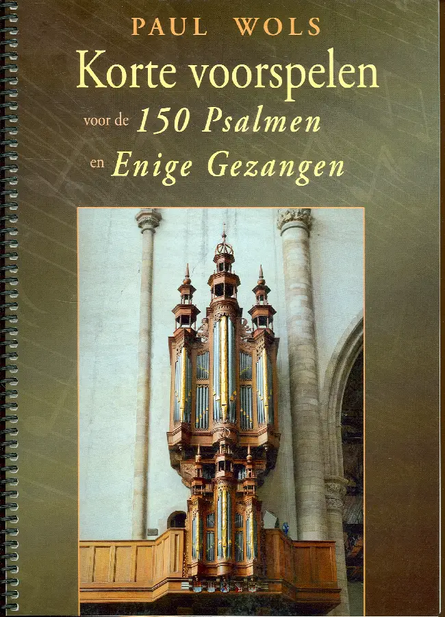 Korte voorspelen 150 psalmen en gezangen