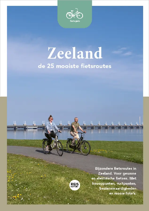 Fietsgids Zeeland - De 25 mooiste fietsroutes
