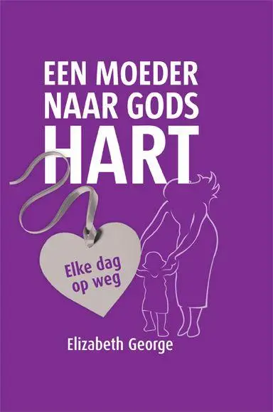 Een moeder naar Gods hart dagboek
