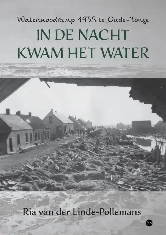 'In de nacht kwam het water '