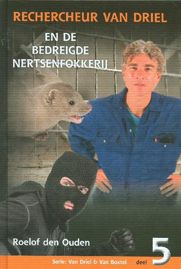 Rechercheur van Driel 5 Bedreigde nertsf