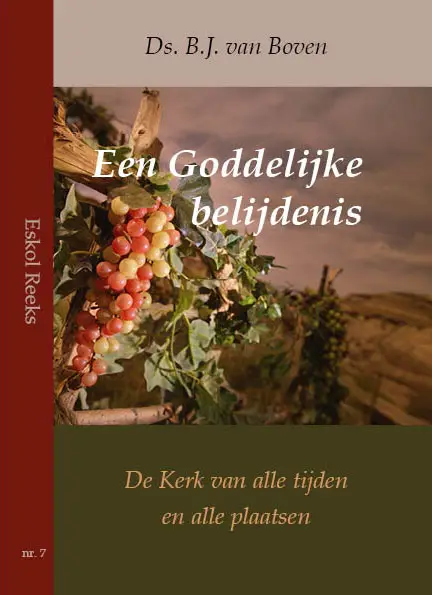 Een Goddelijke belijdenis