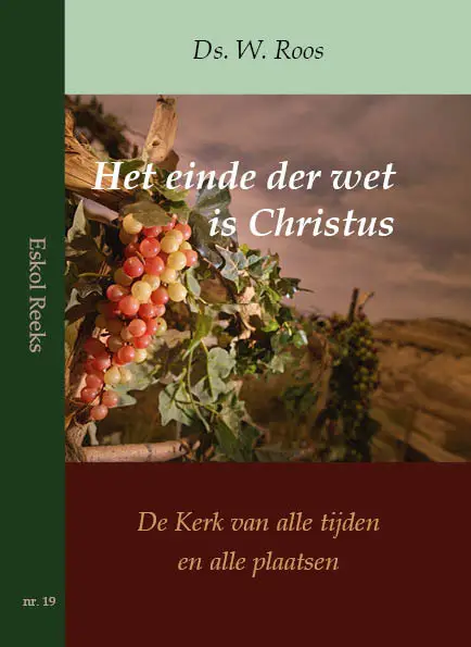 Einde van de wet is Christus