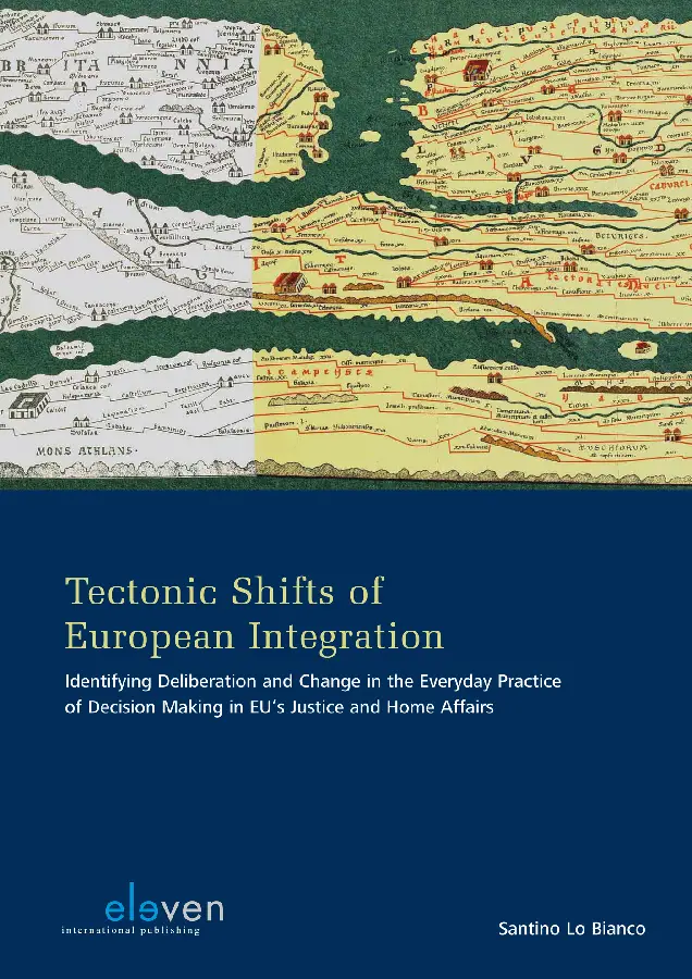 Tectonic shifts of European integration