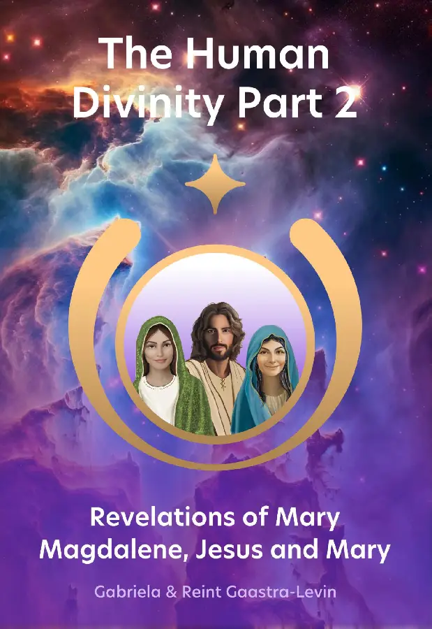 Revelations of Mary Magdalene, Jesus and Mary