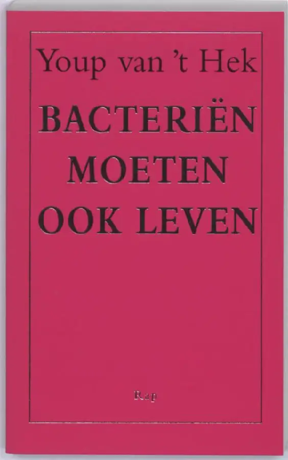 Bacteriën moeten ook leven