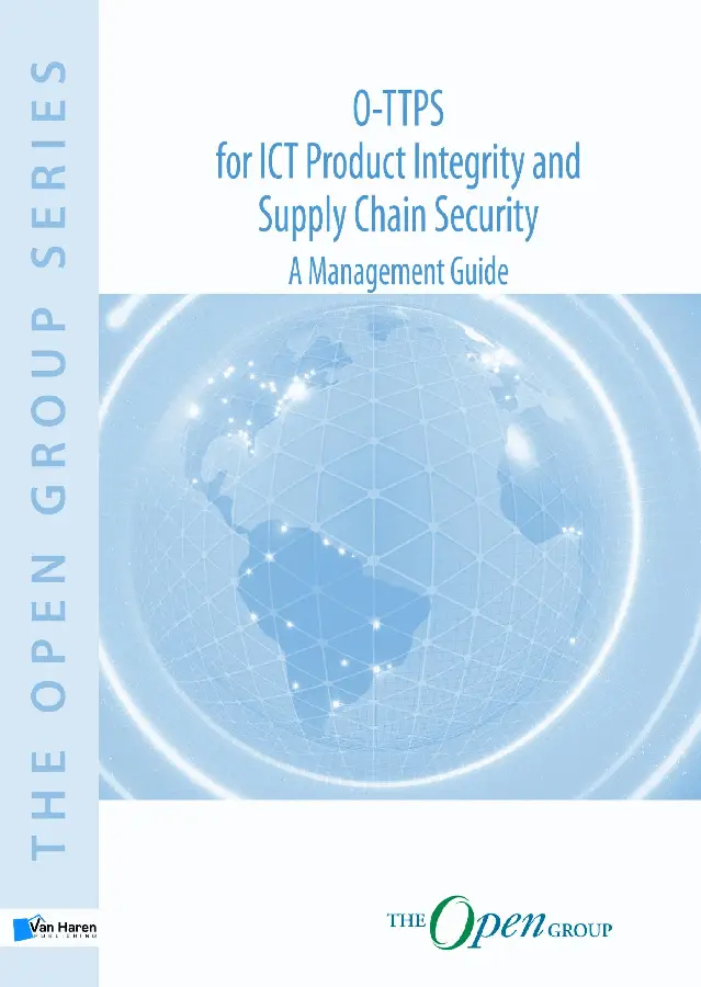 O-TTPS: for ICT Product Integrity and Supply Chain Security