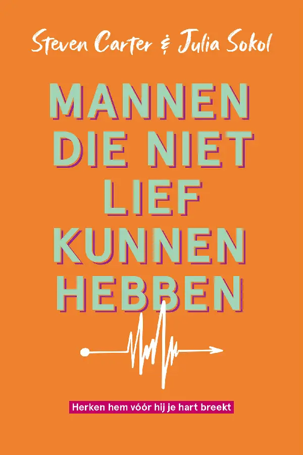 Mannen die niet lief kunnen hebben
