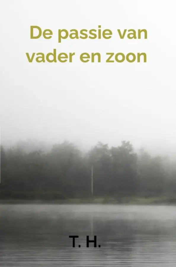 De passie van vader en zoon