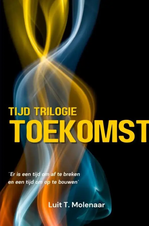 Tijd triologie toekomst