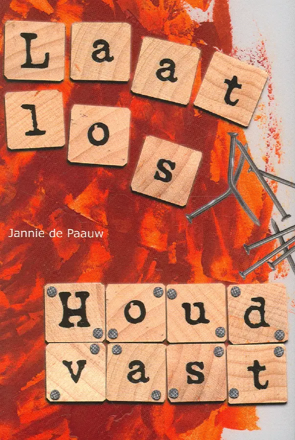 Laat los, houd vast [+!+]