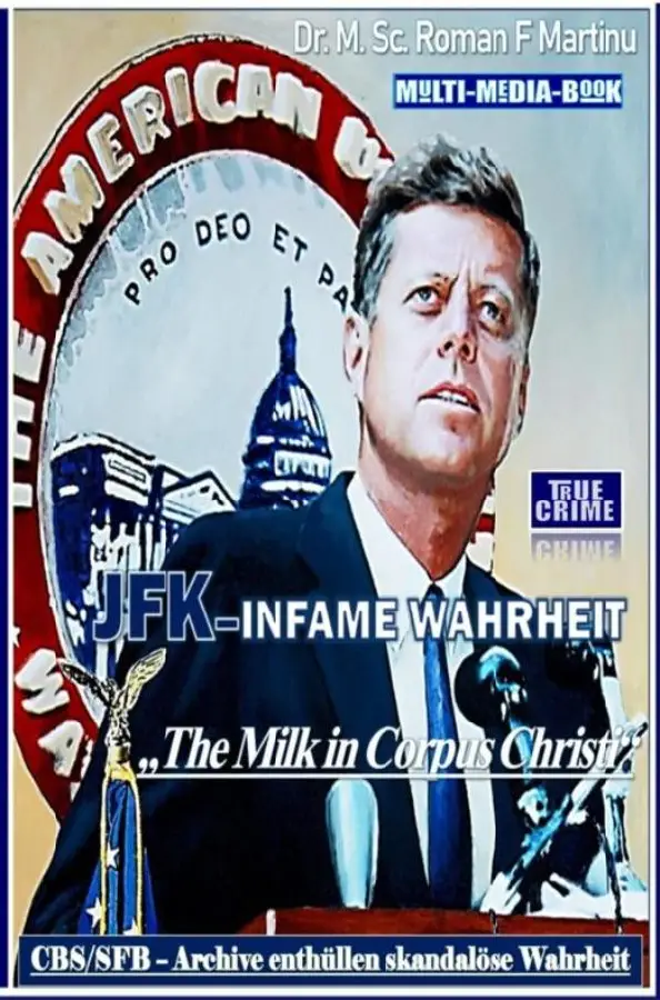 JFK - Infame Wahrheit