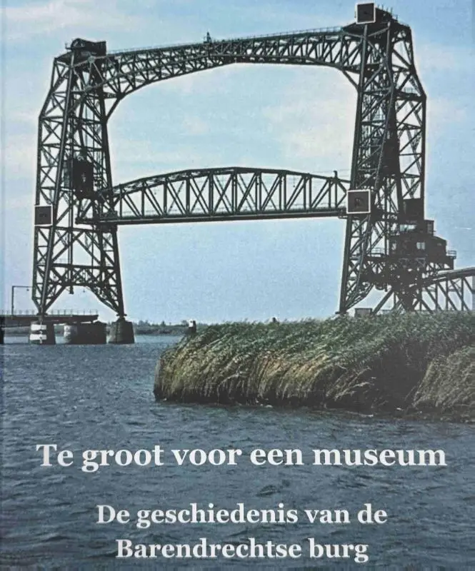 Te groot voor een museum Barendrechtse b