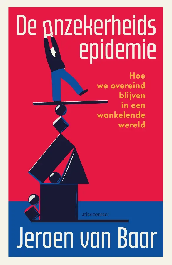 De onzekerheidsepidemie