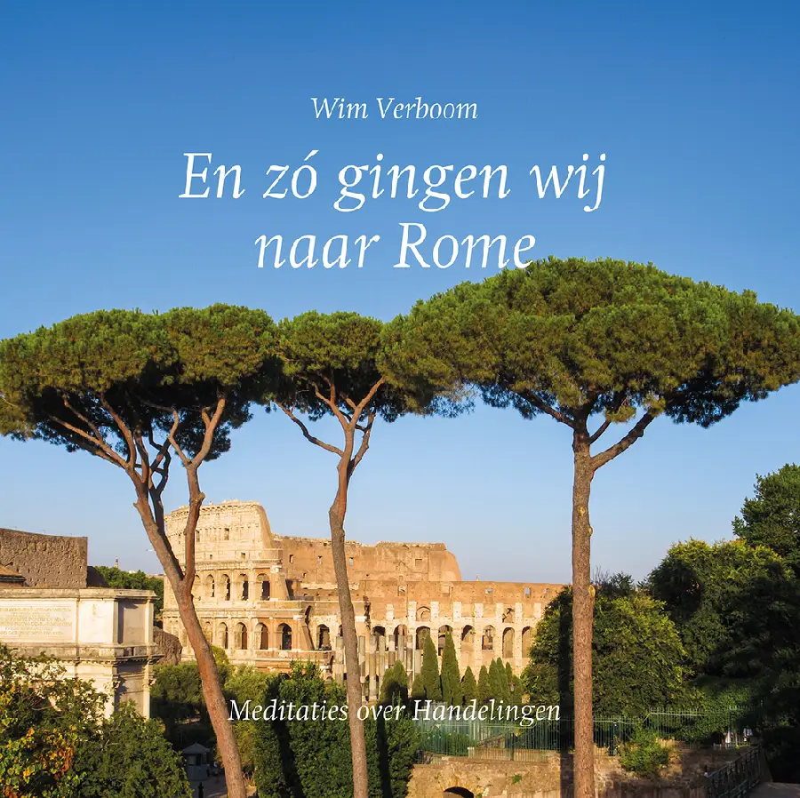En zó gingen we naar Rome