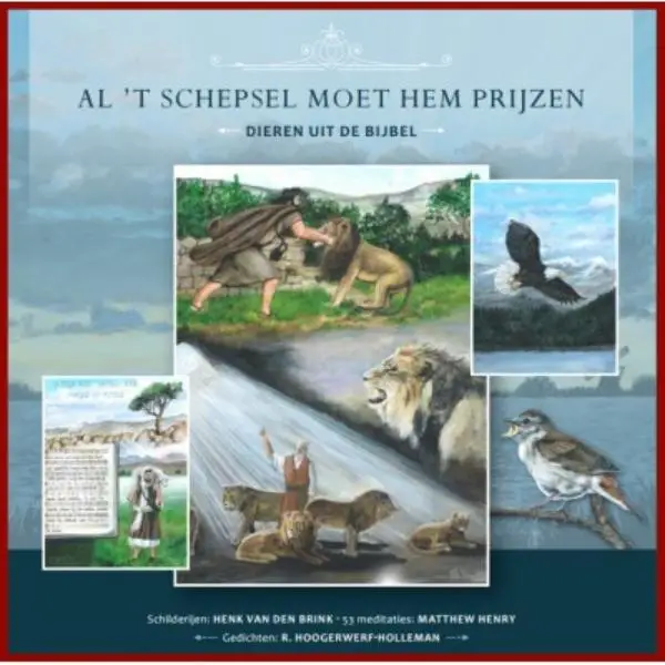 Al't schepsel moet Hem prijzen