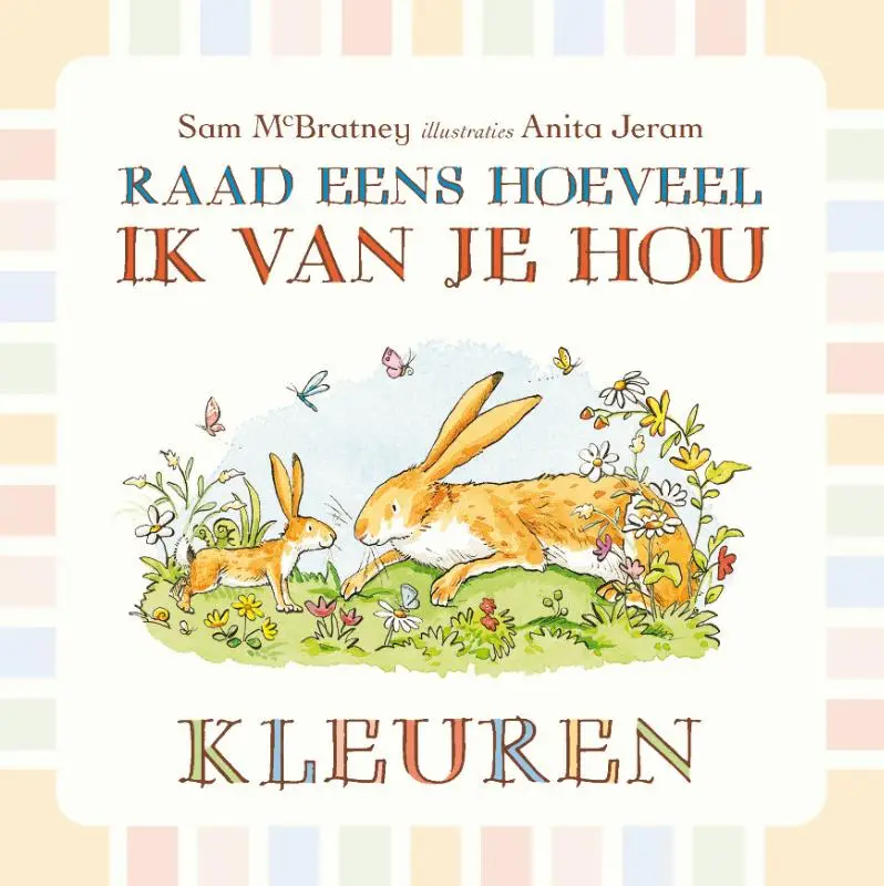 Raad eens hoeveel ik van je hou / Kleure