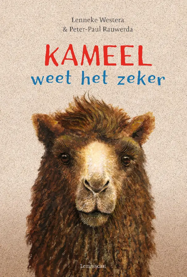 Kameel weet het zeker