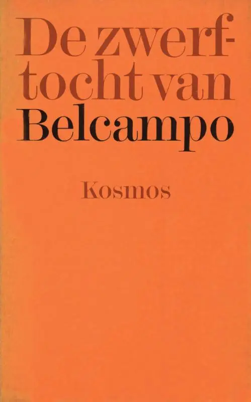 De zwerftocht van Belcampo