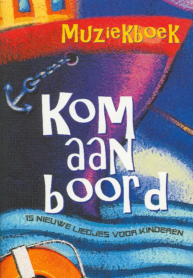 Kom aan boord  muziekboek